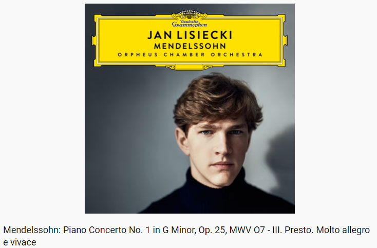 Mendelssohn Piano Concerto  Jan Lisieck Orpheus Chamber Orchestra